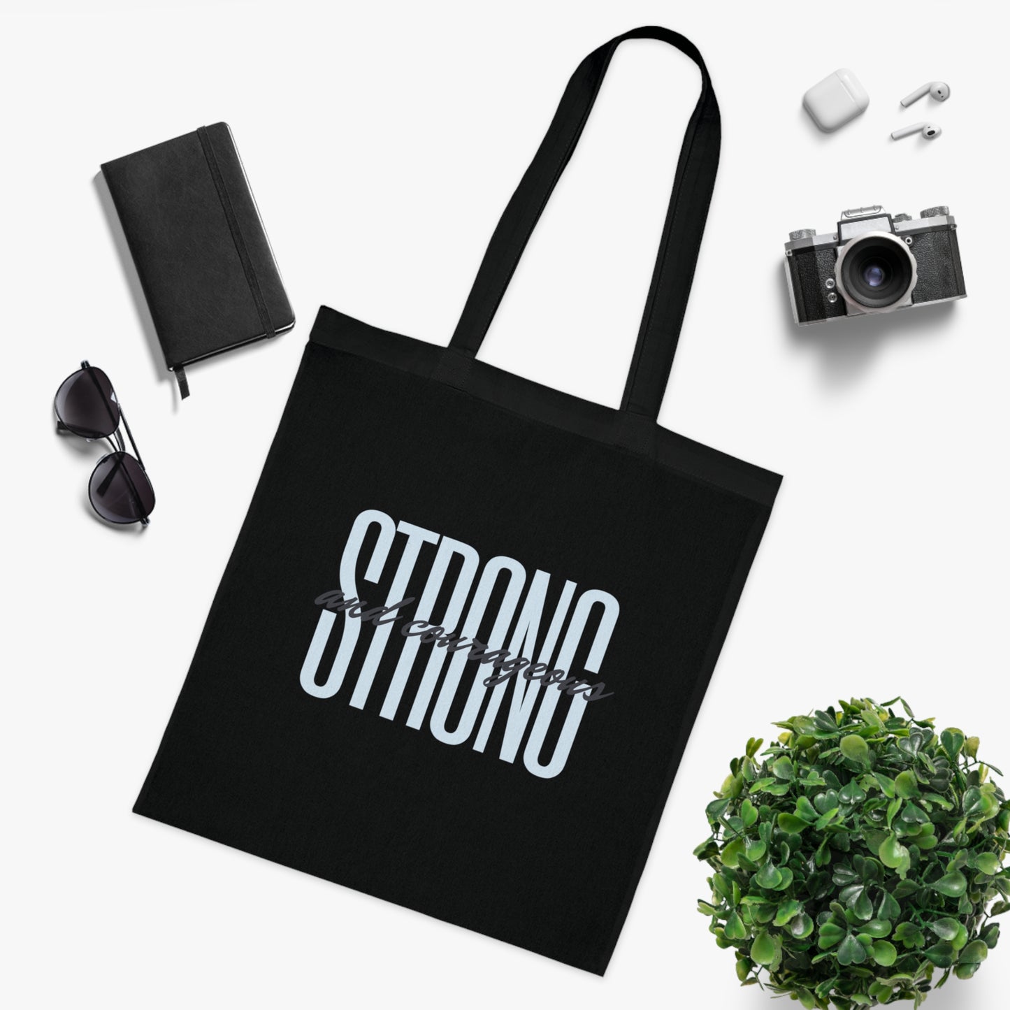 Strong and Courageous Cotton Tote