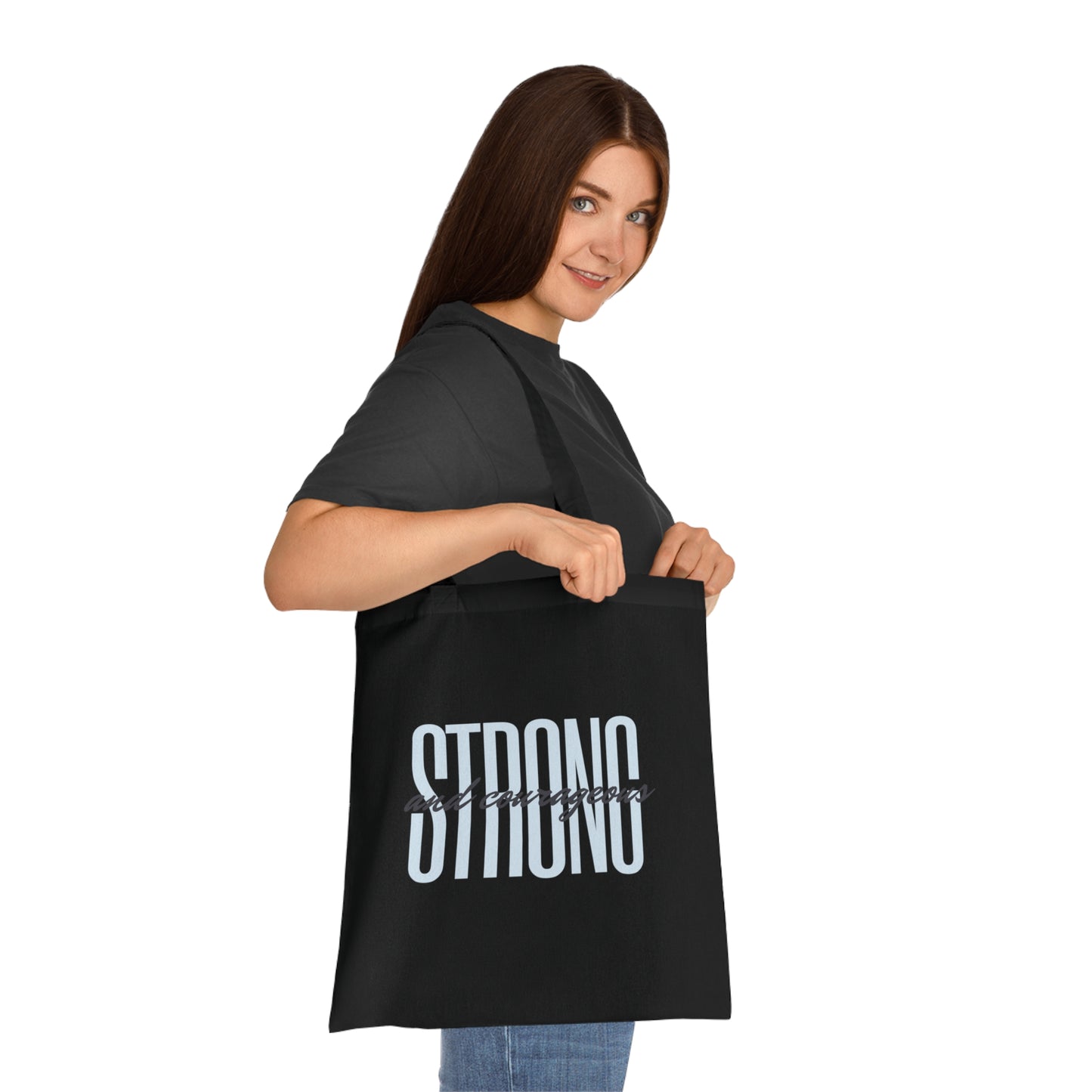 Strong and Courageous Cotton Tote