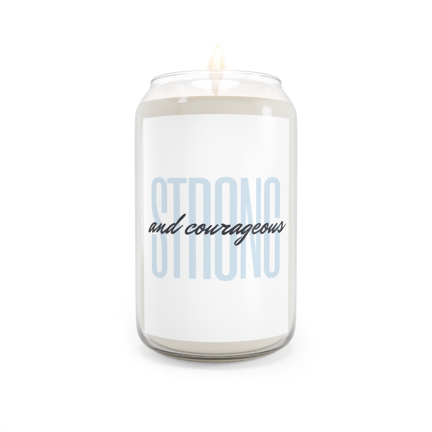 Strong and Courageous ECO Scented Candle