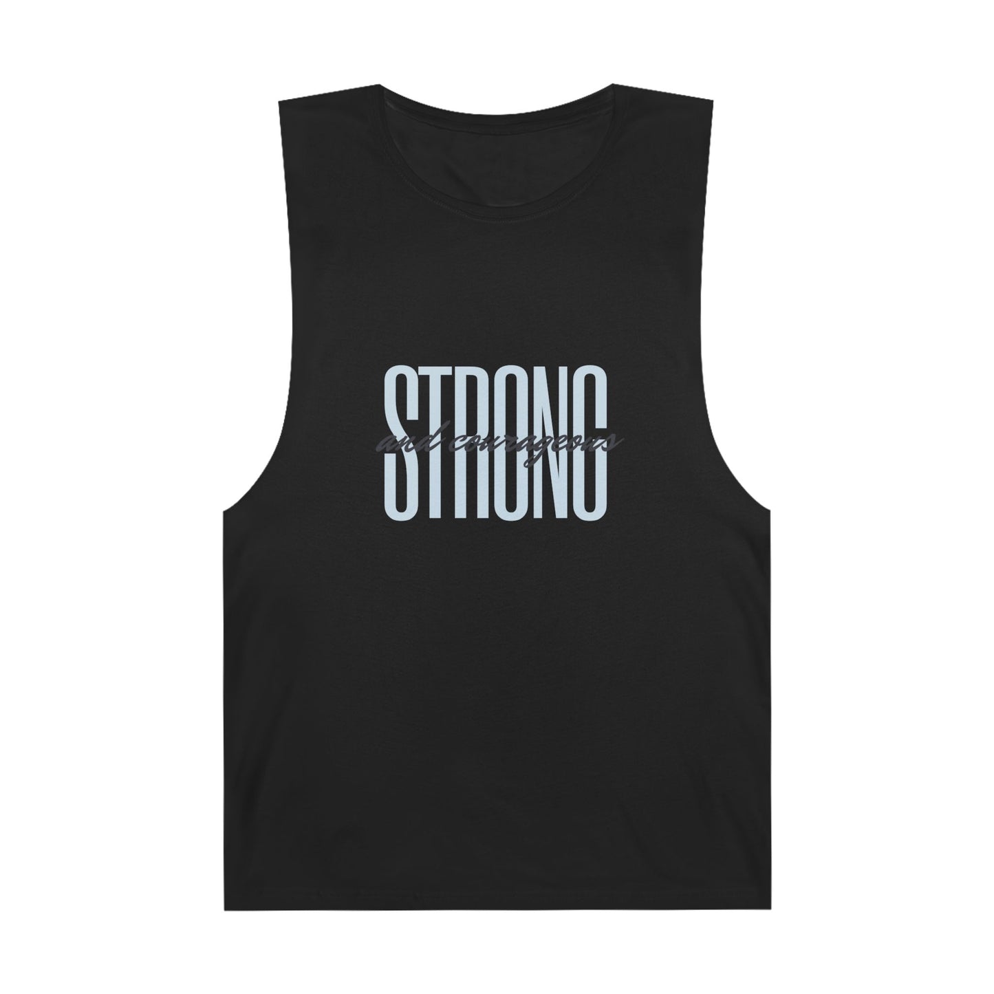 Strong and Courageous Unisex Tank Top