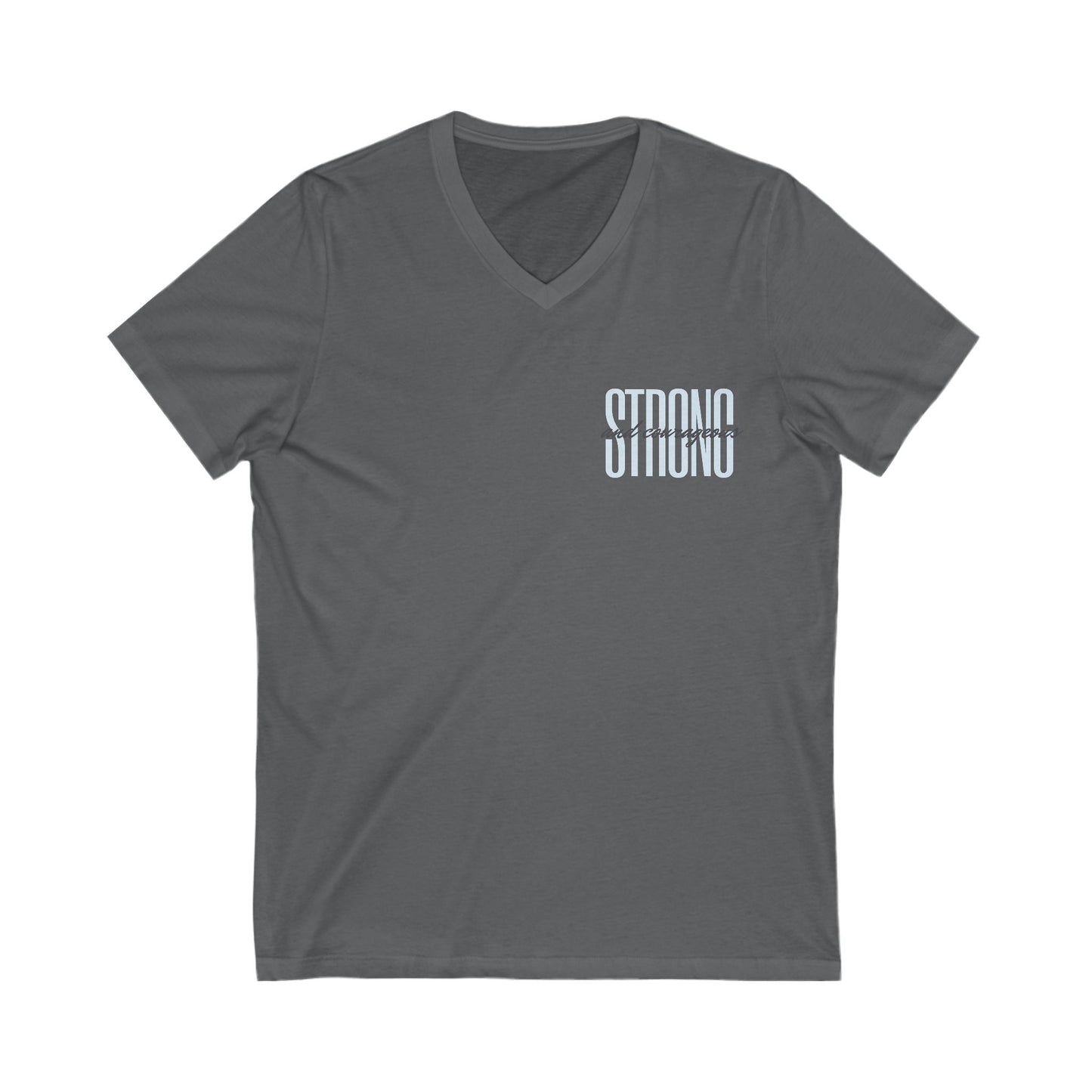 Strong and Courageous Unisex V-Neck T-Shirt