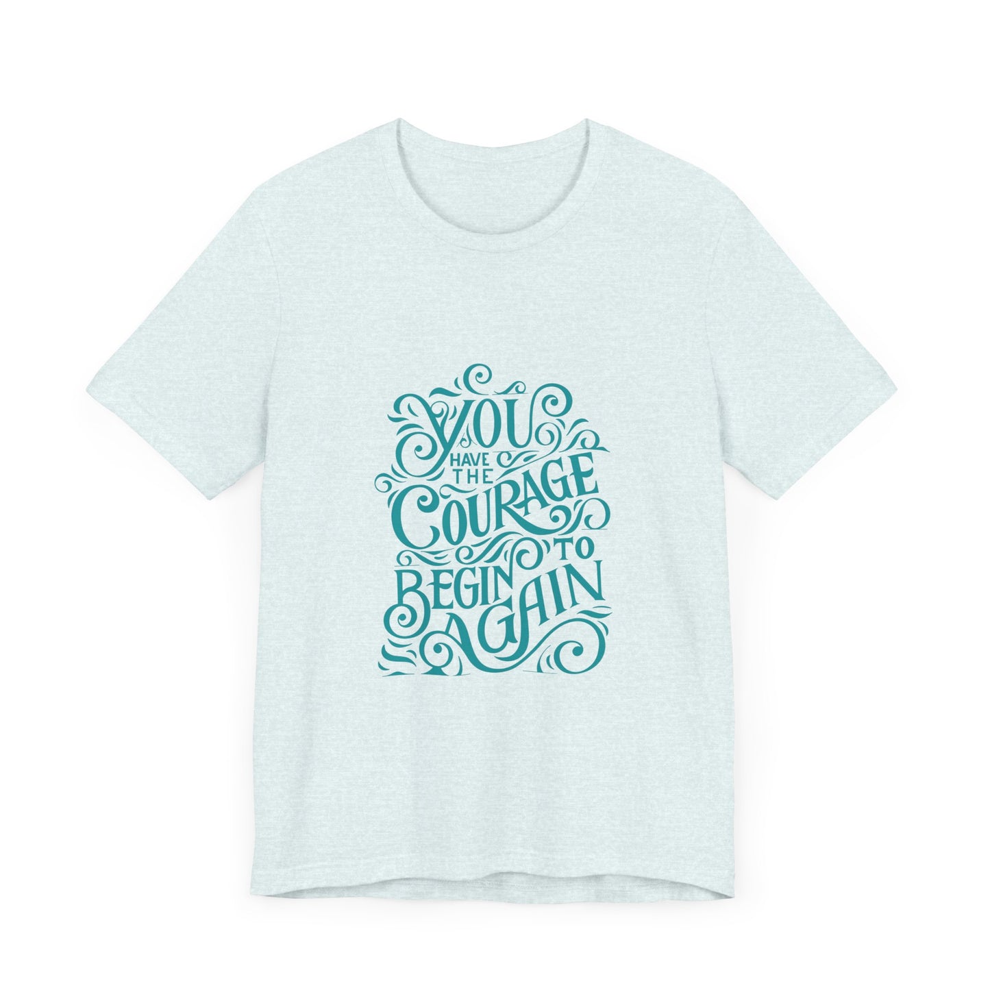 Courage Unisex T-Shirt