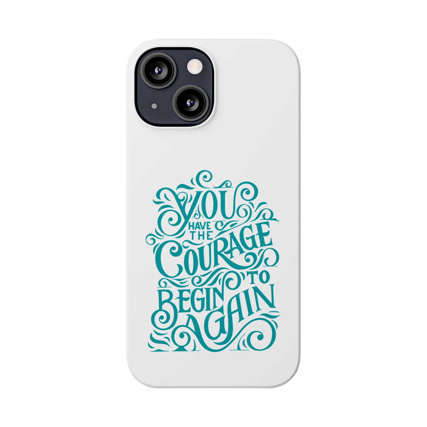 Courage Phone Case