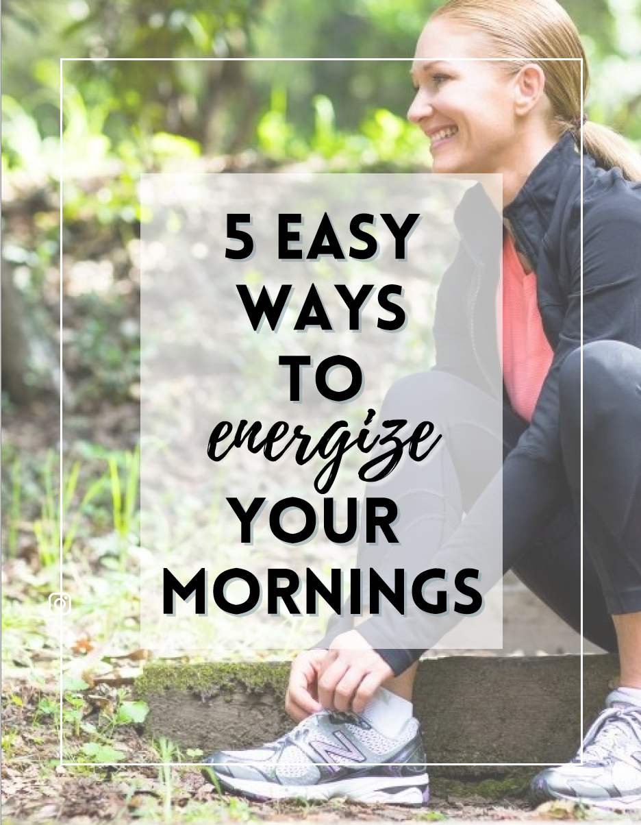 5 Easy Ways To Energize Your Mornings eBook